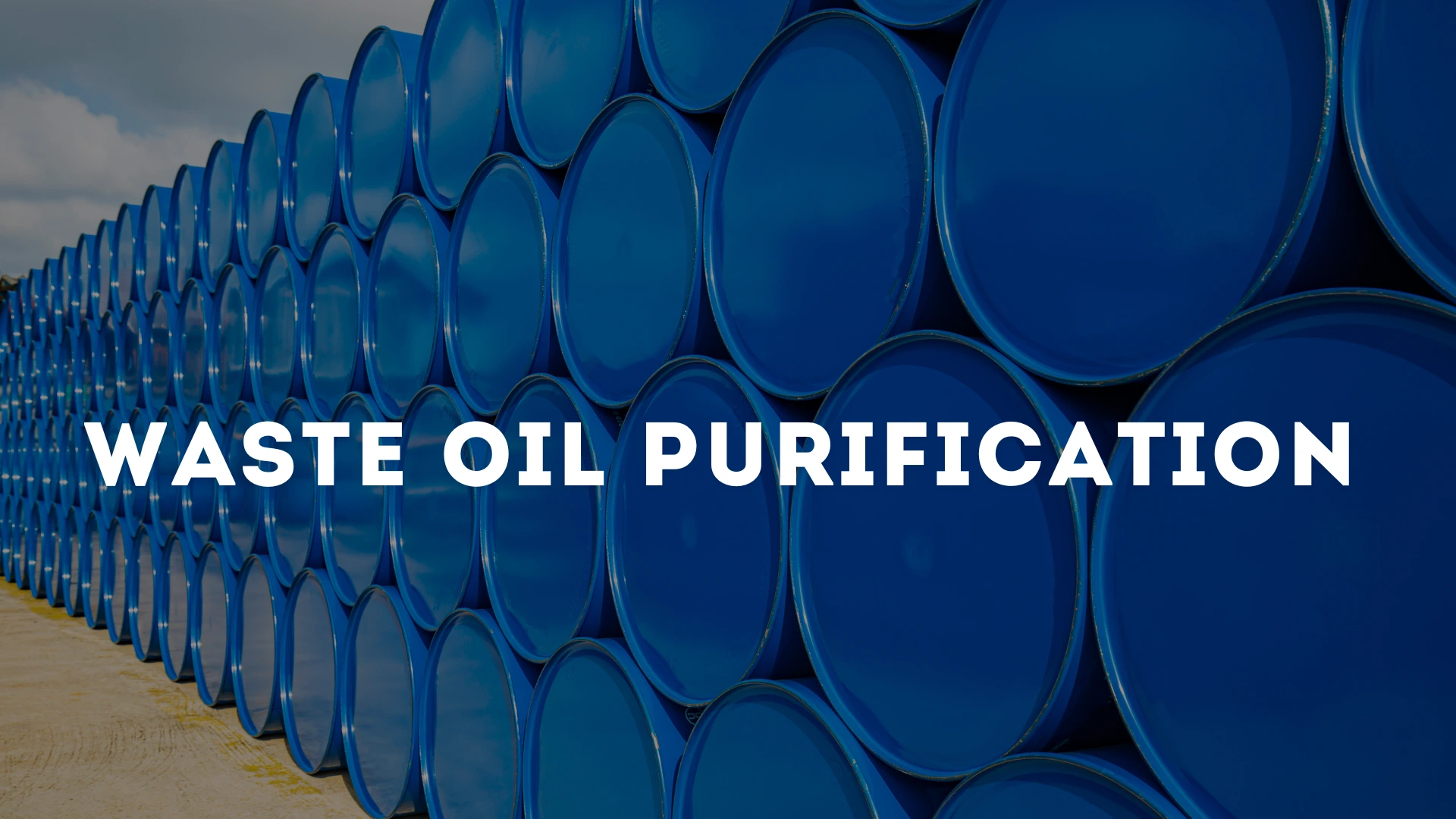 Feature image for waste oil purification blog showcasing blue oil barrels and eco-friendly resource recovery